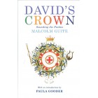 David's Crown - Sounding The Psalms By Malcolm Guite